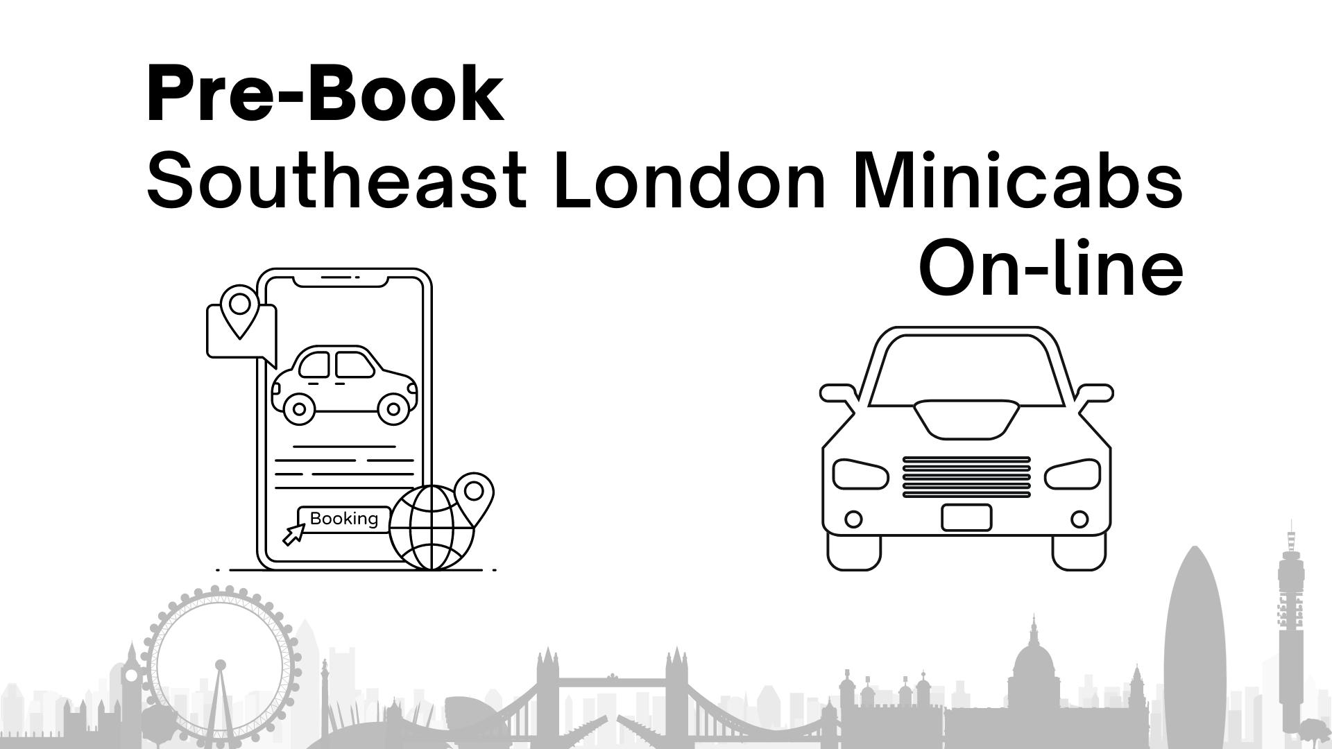 Online Booking Southeast London Minicabs 